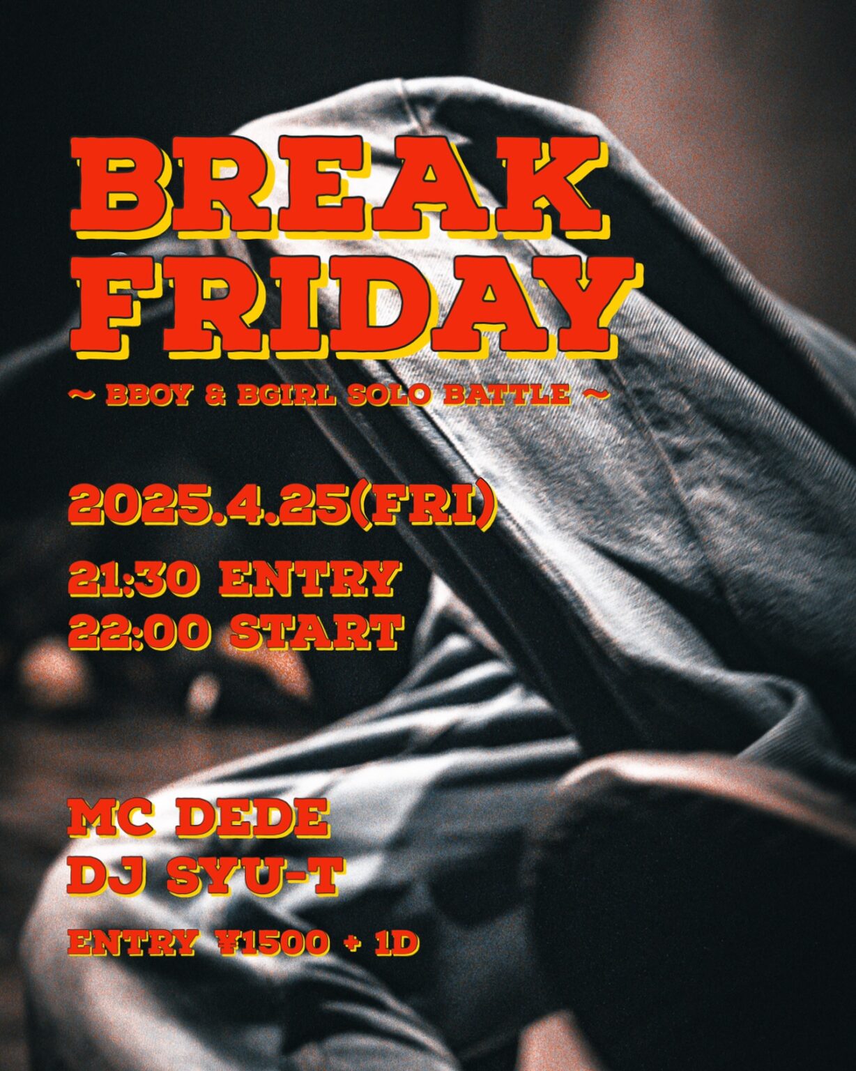 Break Friday ~BBOY & BGIRL SOLO BATTLE~