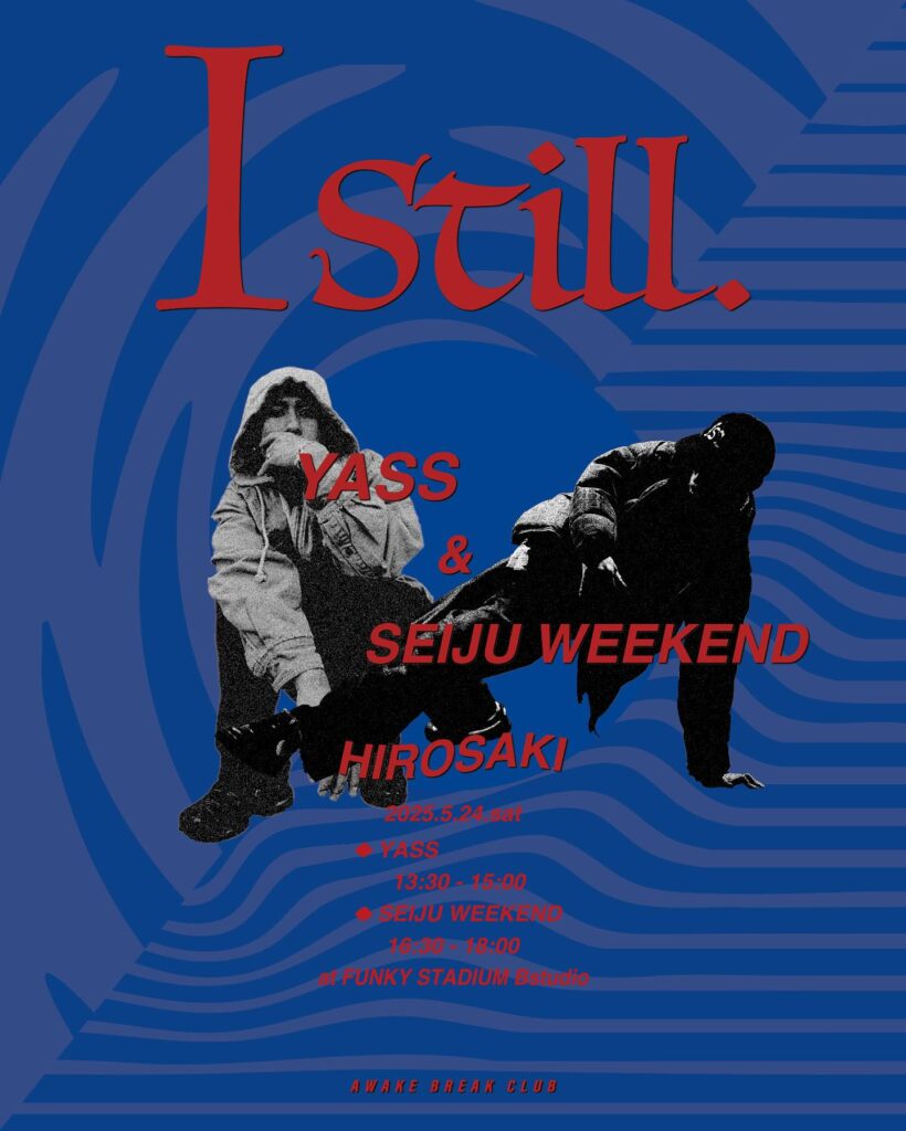 "Istill" YASS & SEIJU WEEKEND workshop in Hirosaki
