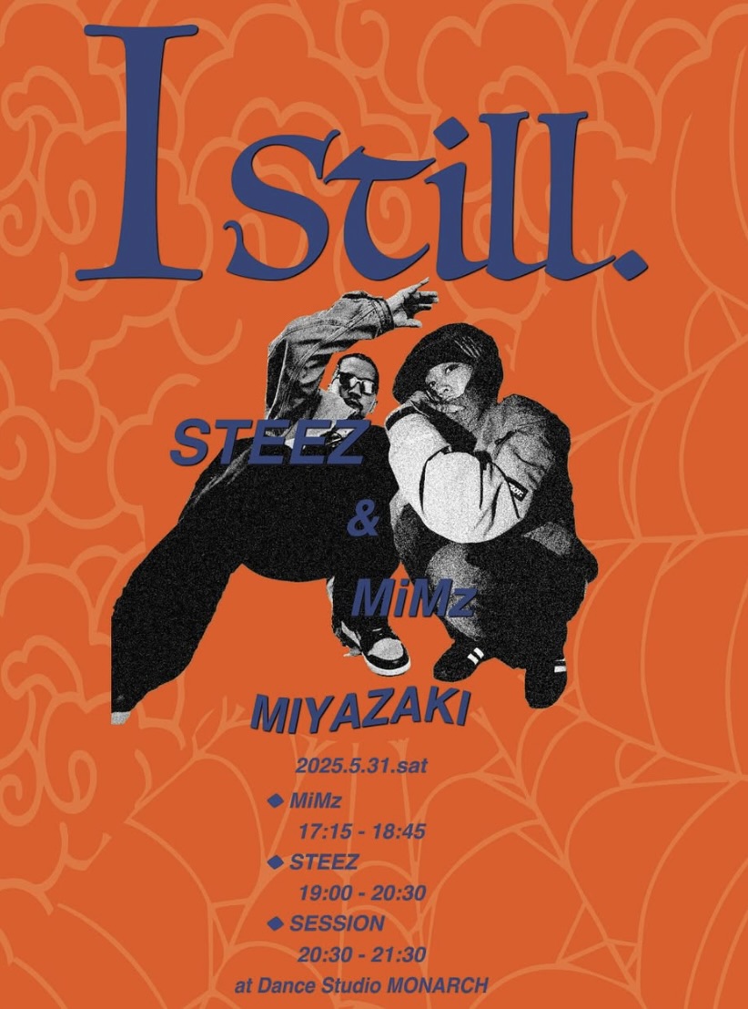 "Istill" STEEZ & MiMz workshop in Miyazaki