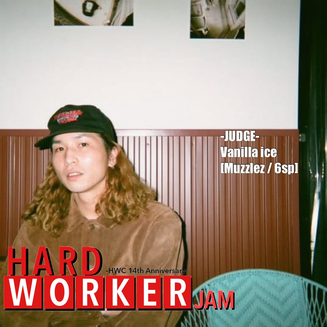 HARD WORKER JAM -HWC 14th Anniversary-