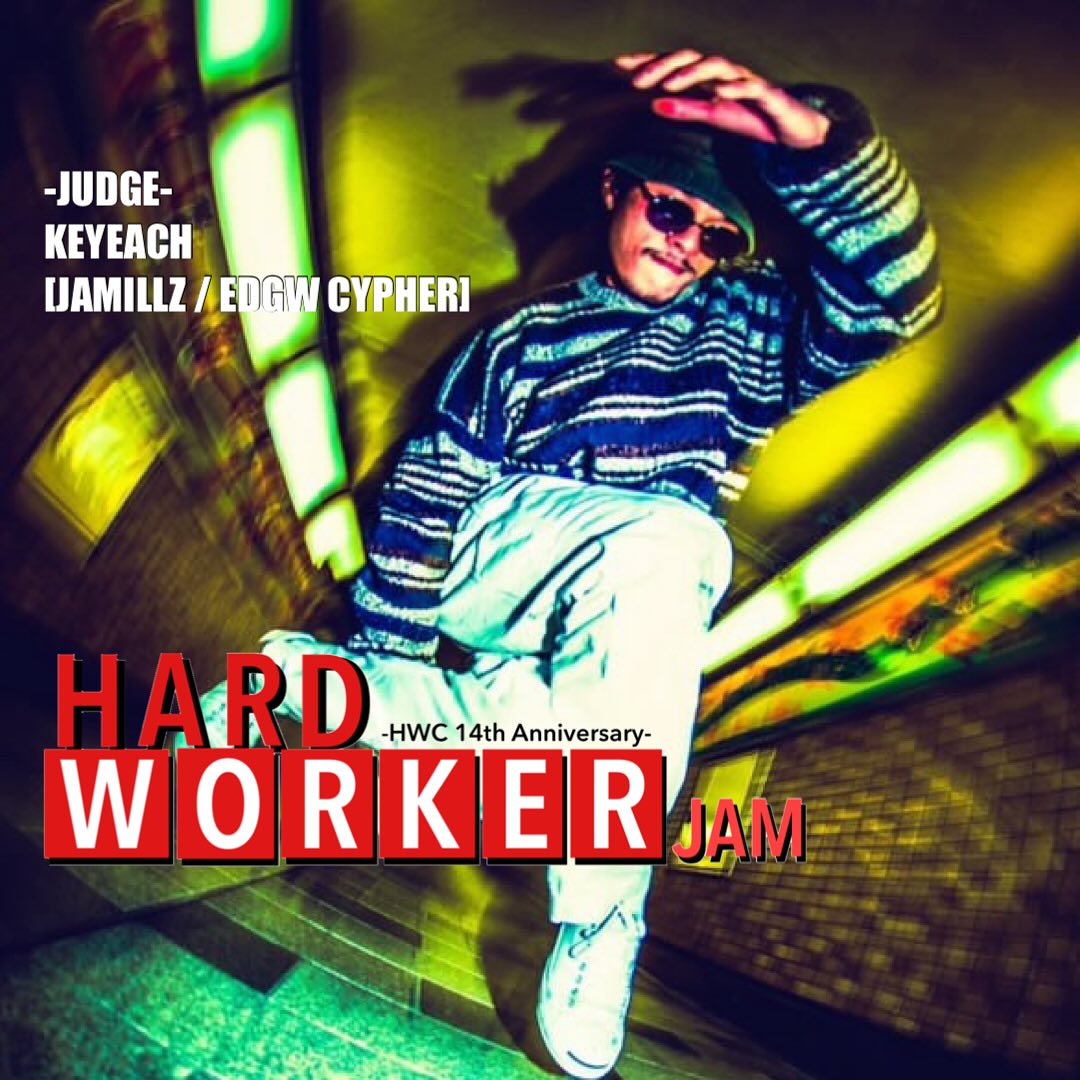 HARD WORKER JAM -HWC 14th Anniversary-