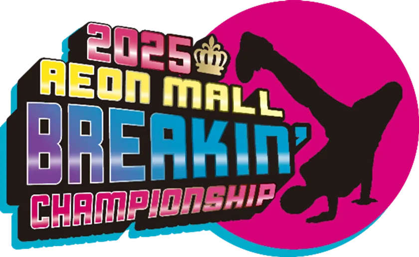 AEON MALL BREAKIN’ CHAMPIONSHIP 2025
