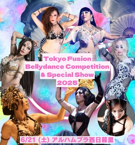 Tokyo Fusion Bellydance Competition & Special Show 2025