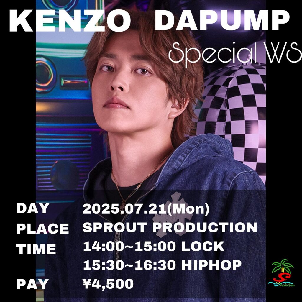 『DA PUMP KENZO』SPECIAL WS