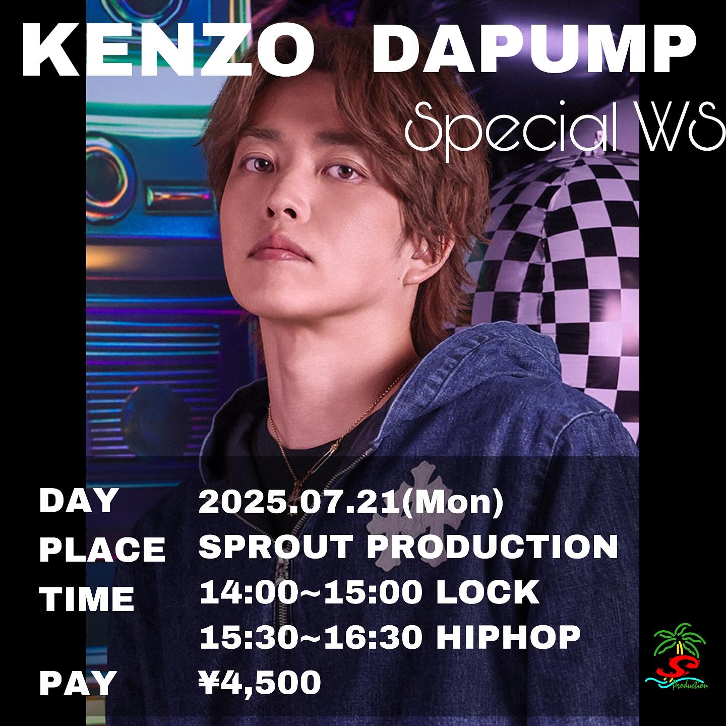 『DA PUMP KENZO』SPECIAL WS