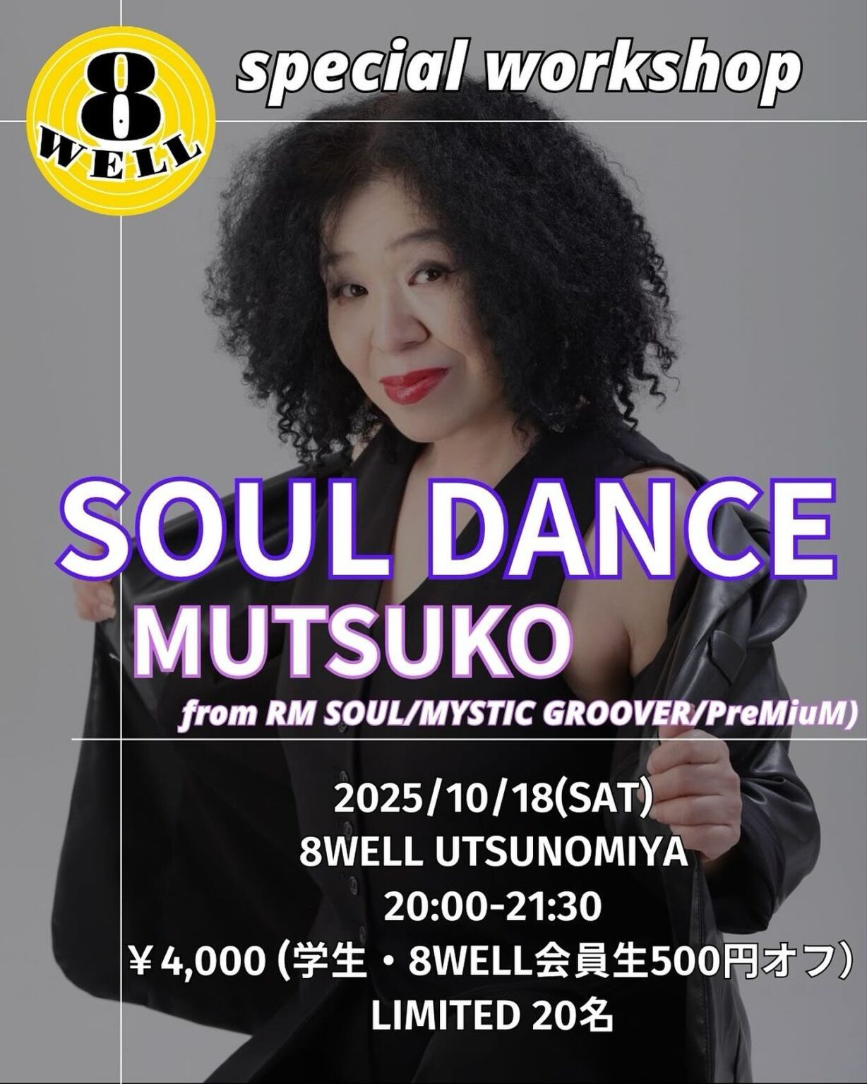 8WELL Special Workshop - SOUL DANCE MUTSUKO