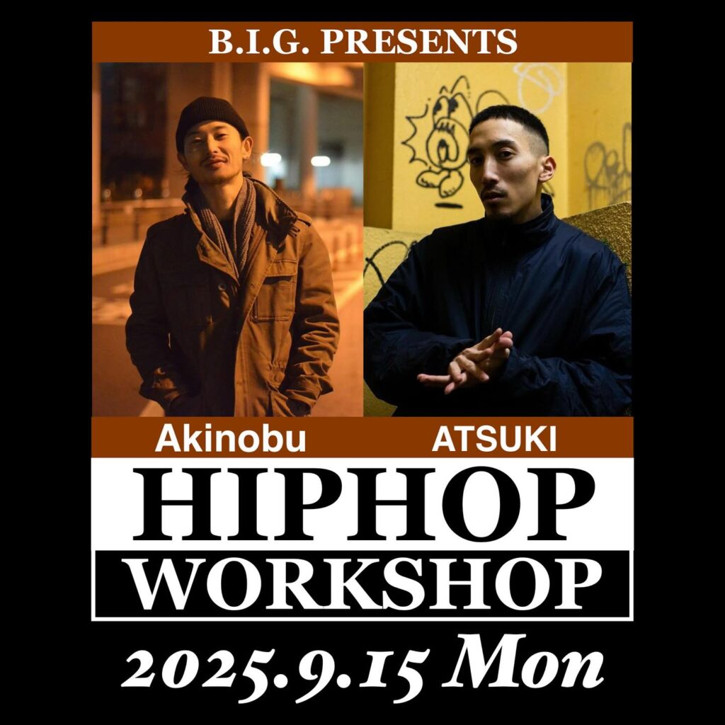 Akinobu & ATSUKI HIPHOP WORKSHOP