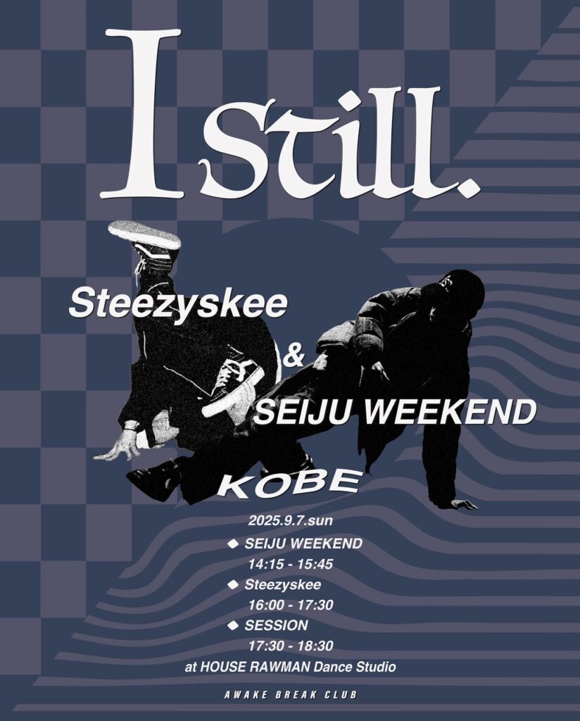 “Istill“ SEIJU WEEKEND & Steezyskee workshop