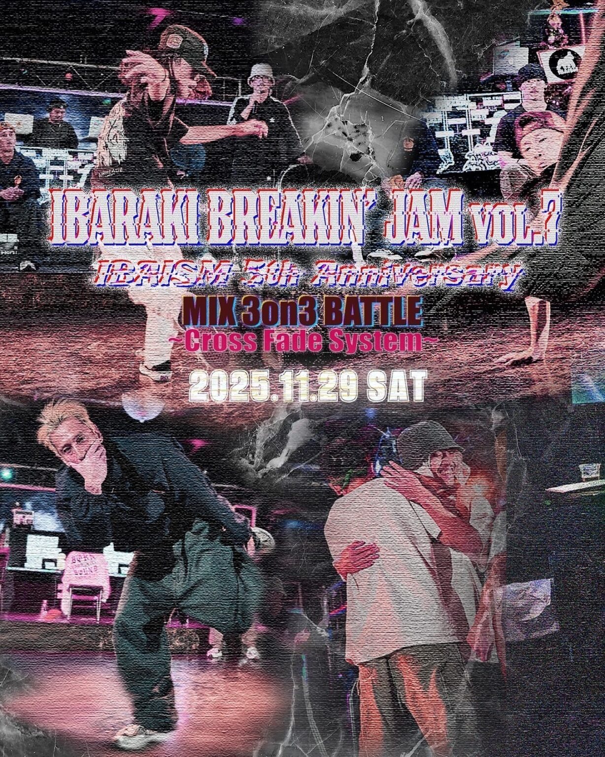 IBARAKI Breakin' JAM vol.7-IBAISM 5th Anniversary-