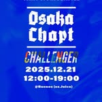 CHALLENGER OSAKA CHAPT