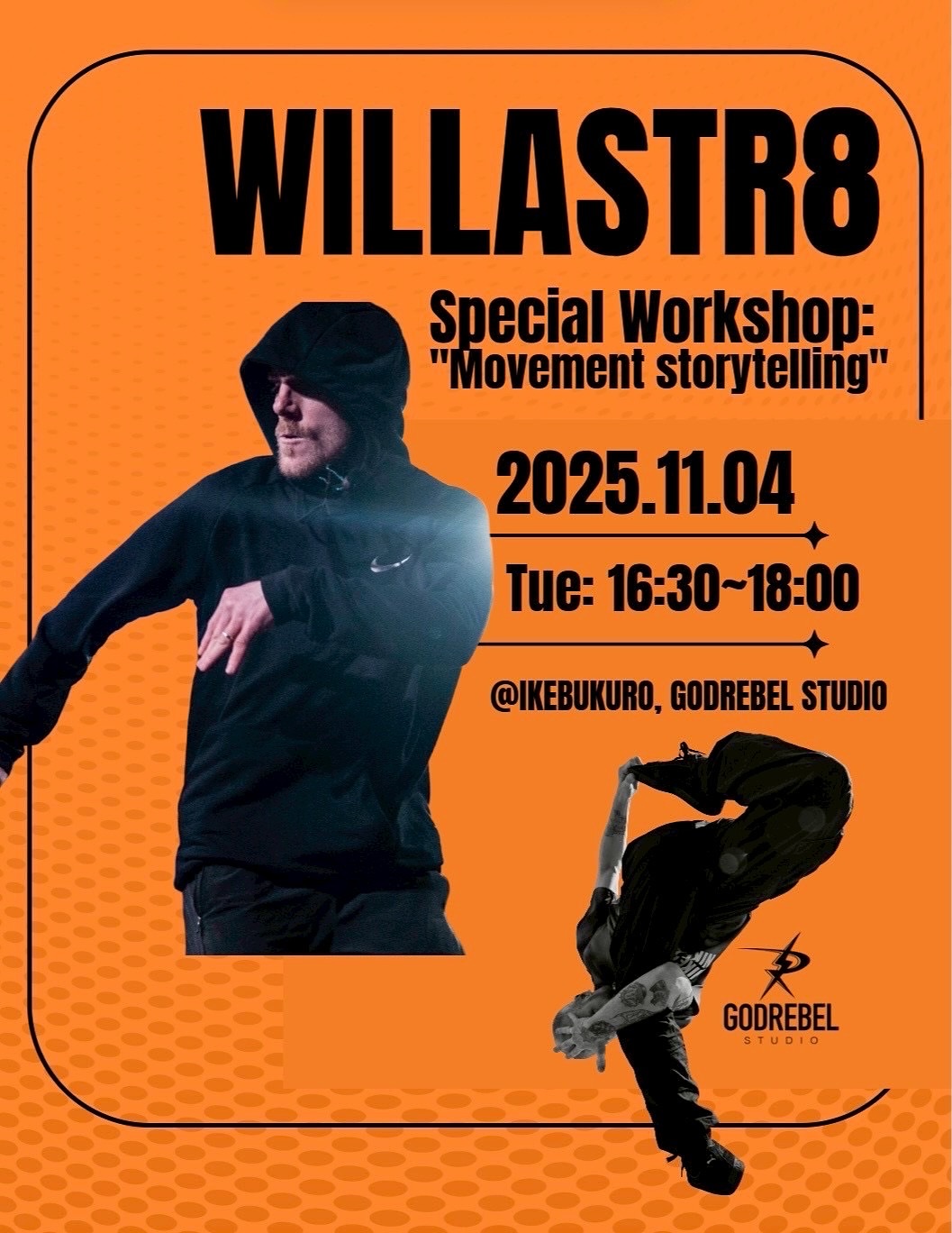bboy Willastr8 SPECIAL WORKSHOP
