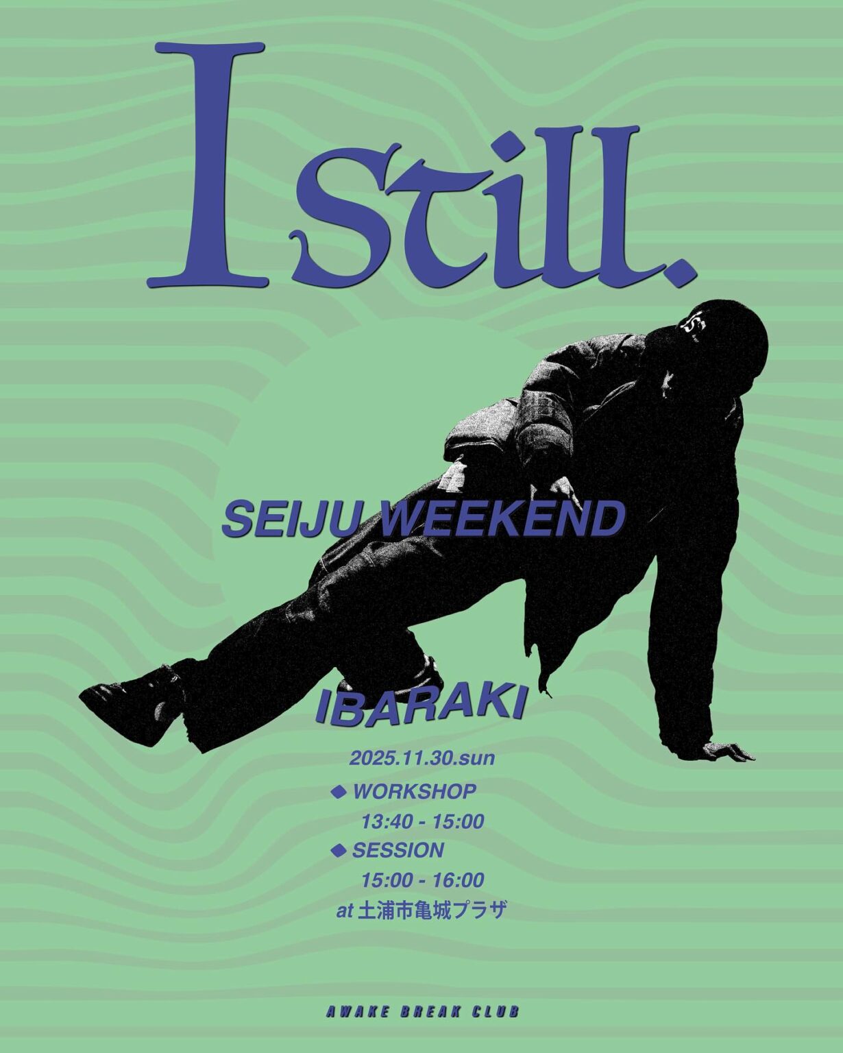 "Istill" SEIJU WEEKEND workshop in Ibaraki