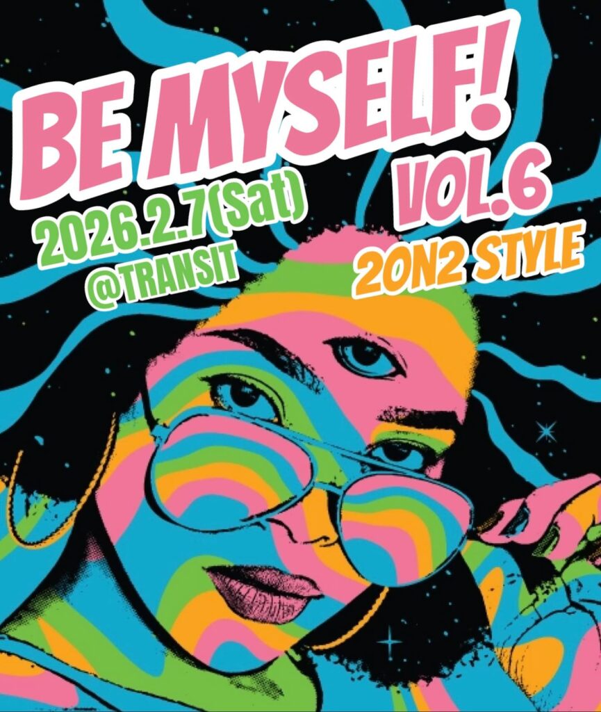 BE MYSELF! vol.6 〜2on2 Style〜