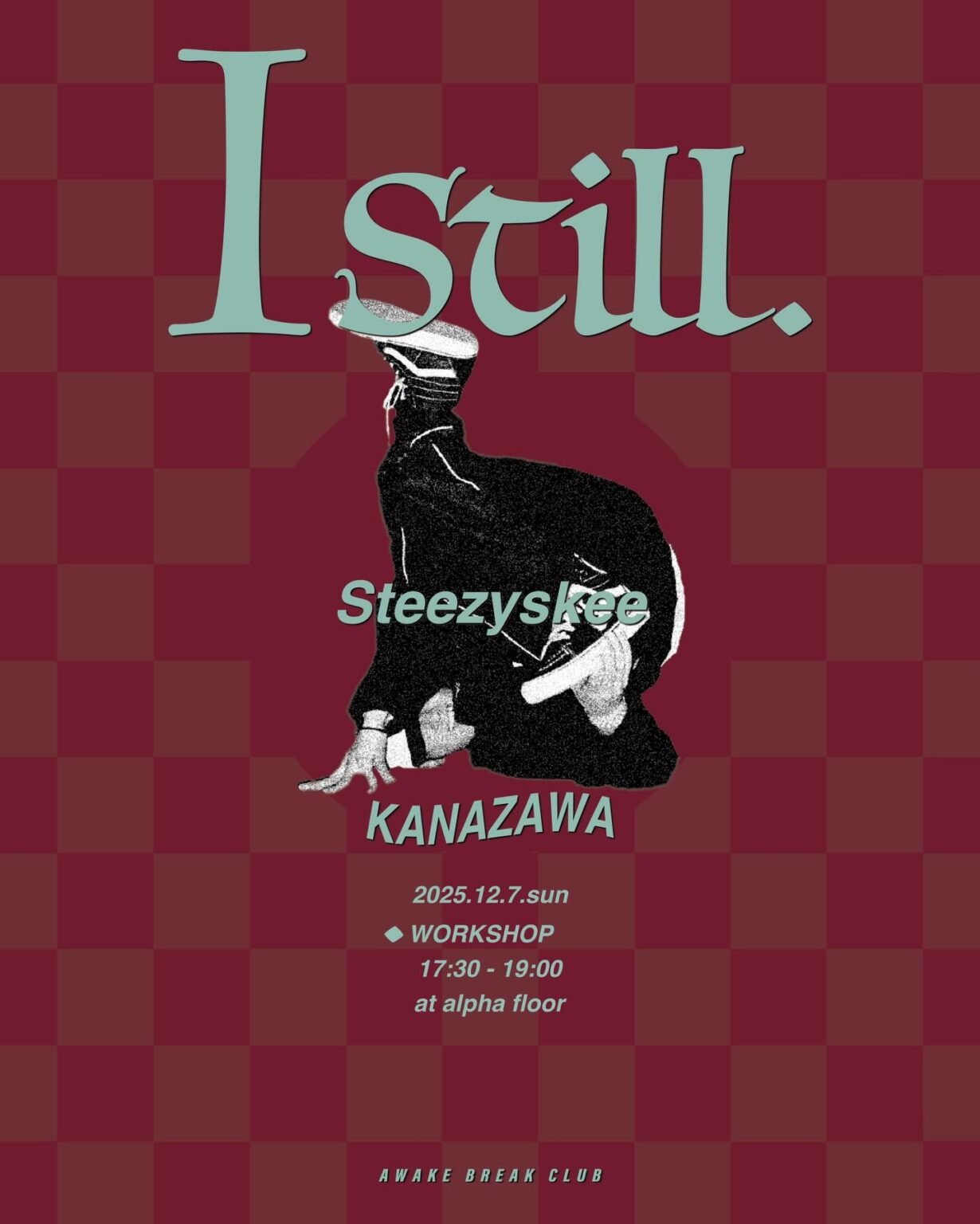 Istill Steezyskee workshop in Kanazawa