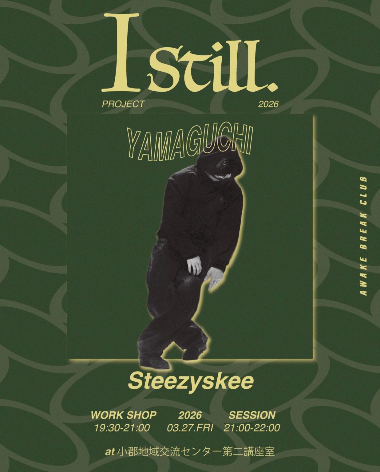 Istill Steezyskee workshop in Yamaguchi