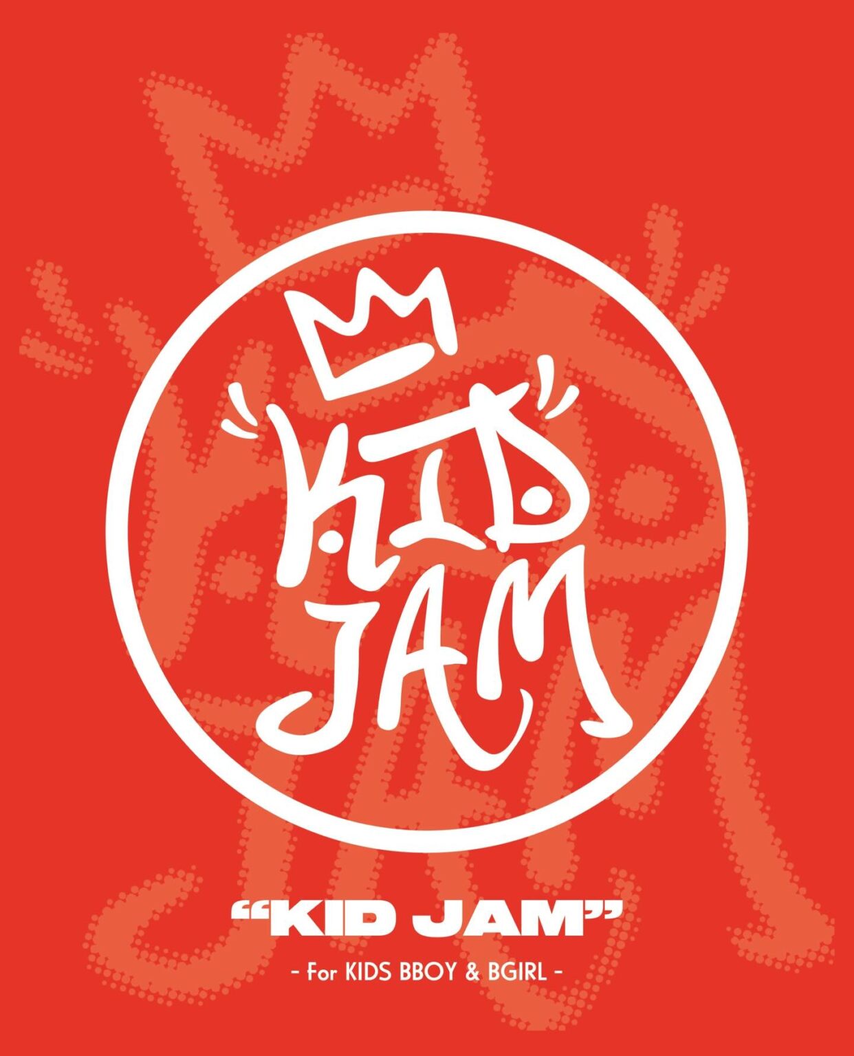 KID JAM for kids bboy & bgirl jam