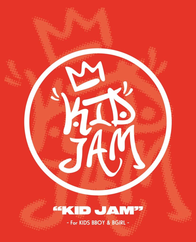 KID JAM for kids bboy & bgirl jam
