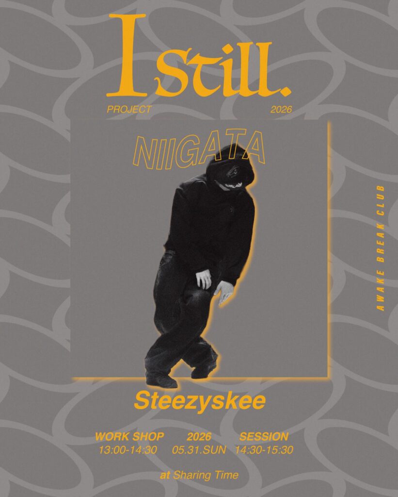Istill Steezyskee workshop in Niigata