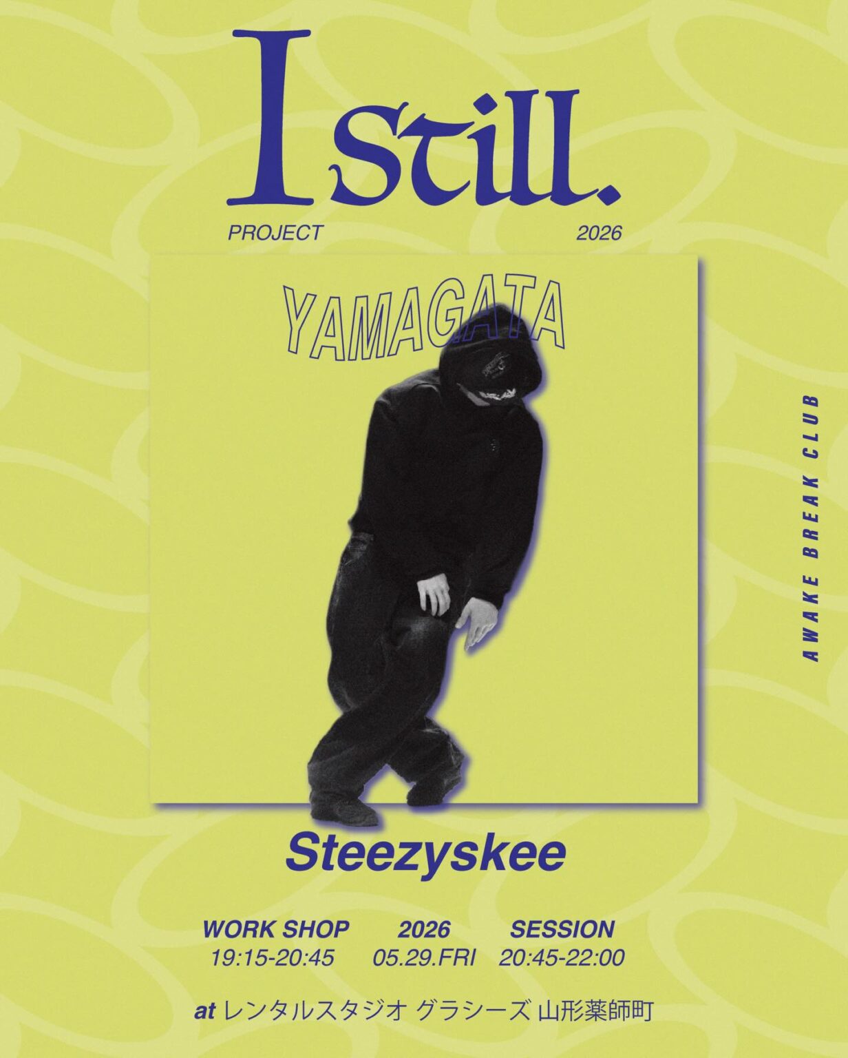 Istill Steezyskee workshop in Yamagata