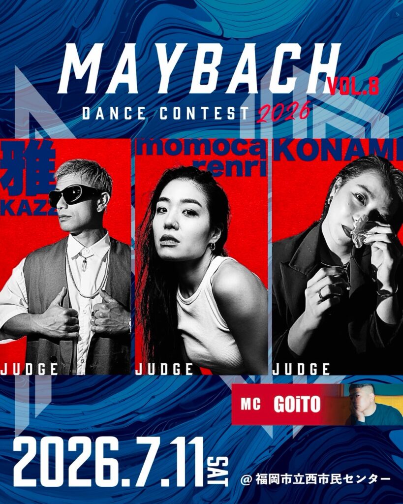 MAYBACH DANCE CONTEST 2026 Vol.８ ［本予選1回戦］