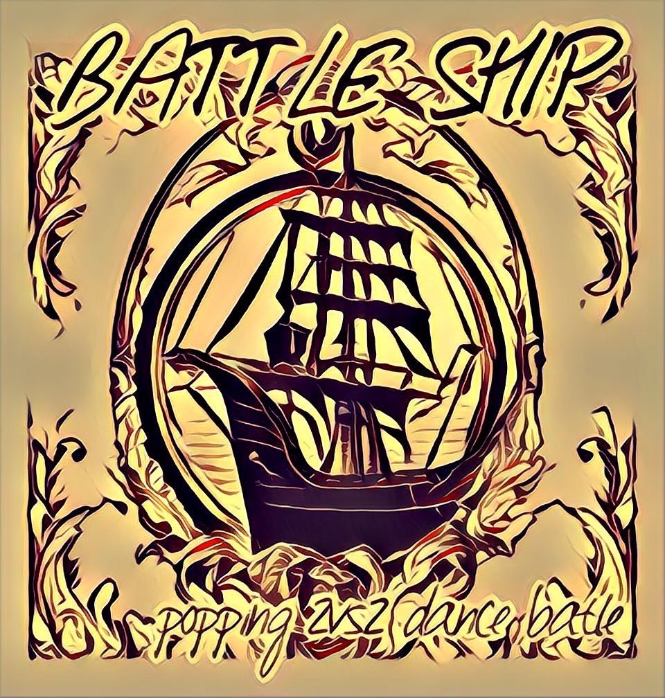 BATTLE SHIP vol.5 〜POPPING 2vs2 BATTLE練習会〜