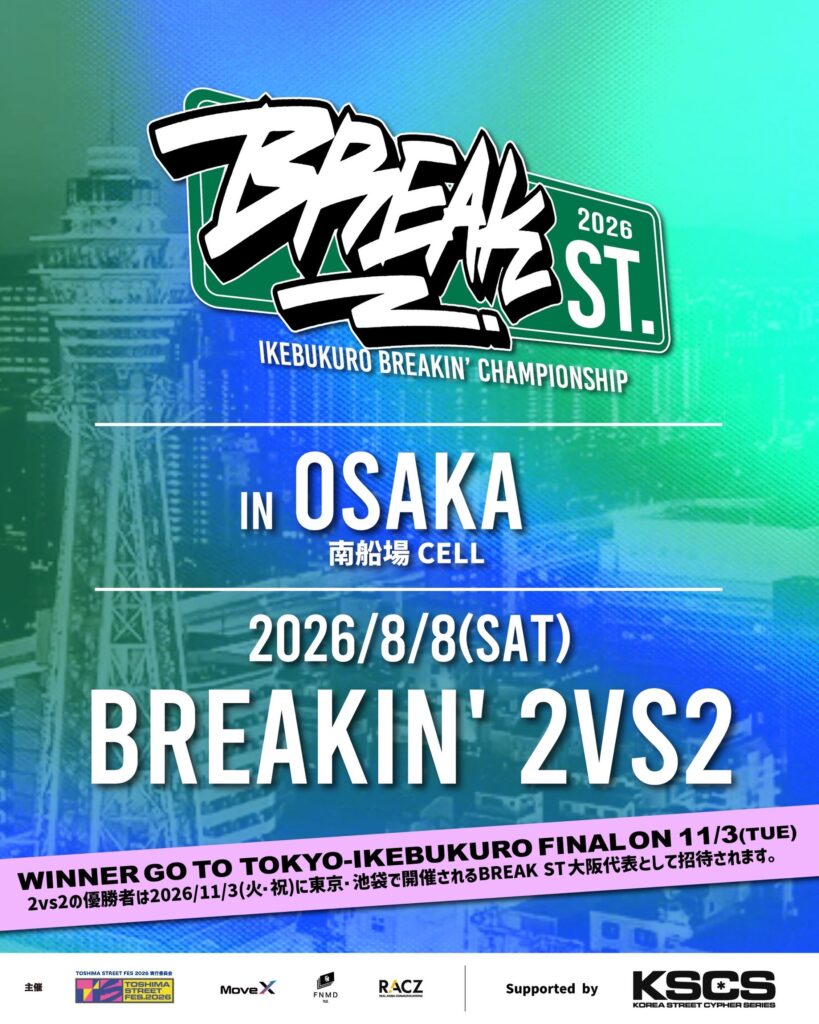 BREAK ST. 大阪 2026