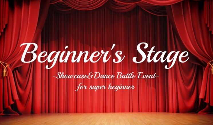 Beginner's Stage vol.48〜初心者キッズ専用ダンスバトル＆ショーケースイベント〜