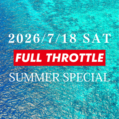 FULL THROTTLE summer special 2026