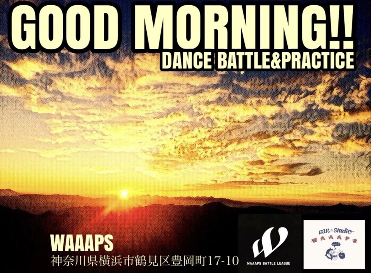 朝活系ダンスバトル&練習会【GOOD MORNING】vol.32
