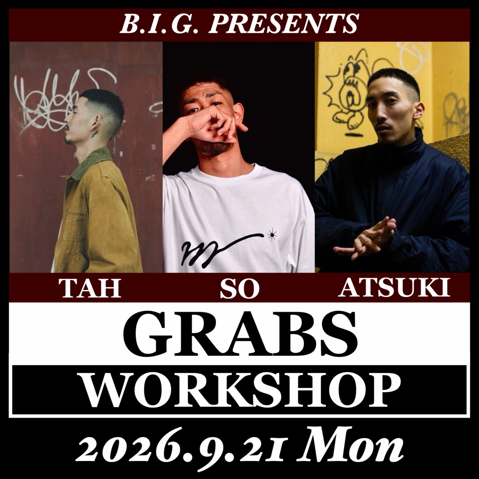 B.I.G. Presents SPECIAL WORKSHOP