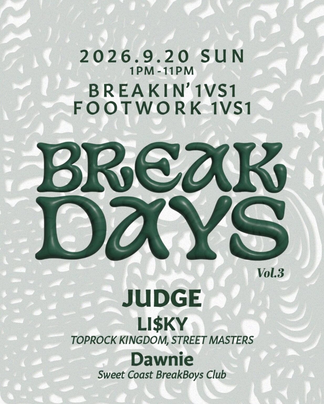 BREAKDAYS vol.3 【BREAKIN'1vs1 / FOOTWORK1vs1】