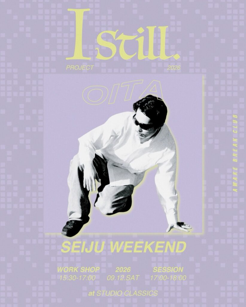 Istill SEIJU WEEKEND Special WS in OITA